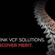 Think VCF Solutions - Treat VCF with Multiple Therapeutic Options - Merit Medical