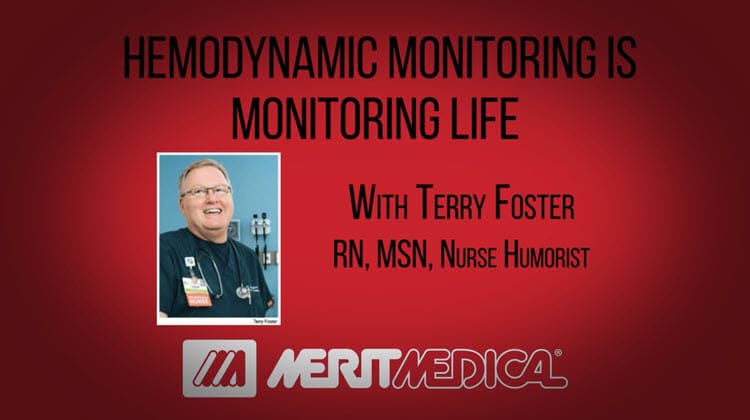 Hemodynamic Monitoring is Monitoring Life - Merit Medical - Webinar