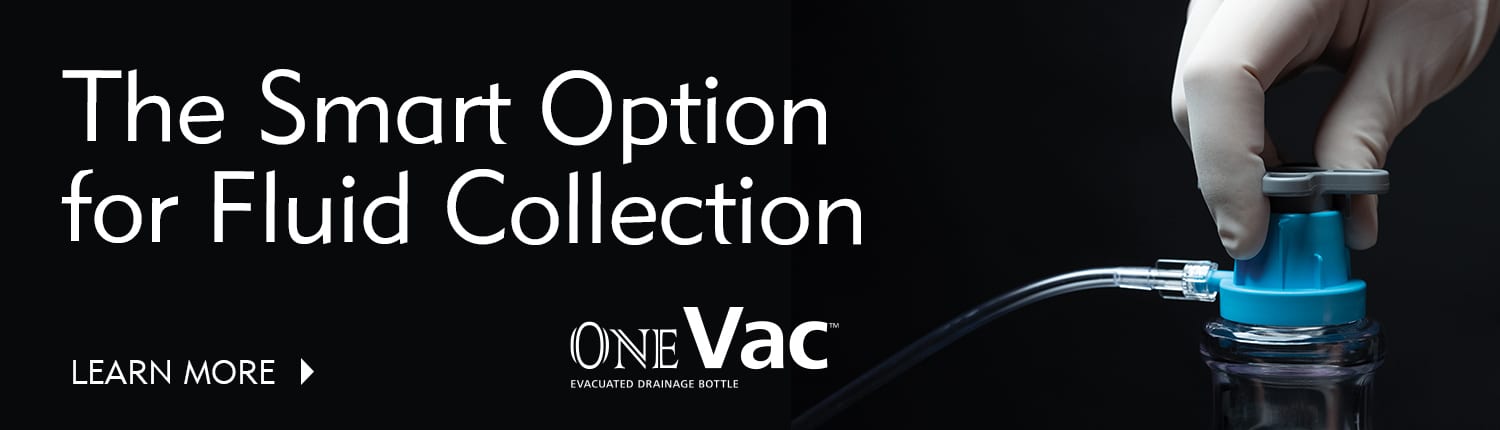 The Smart Option for Fluid Collection - One-Vac Evacuated Drainage Bottle