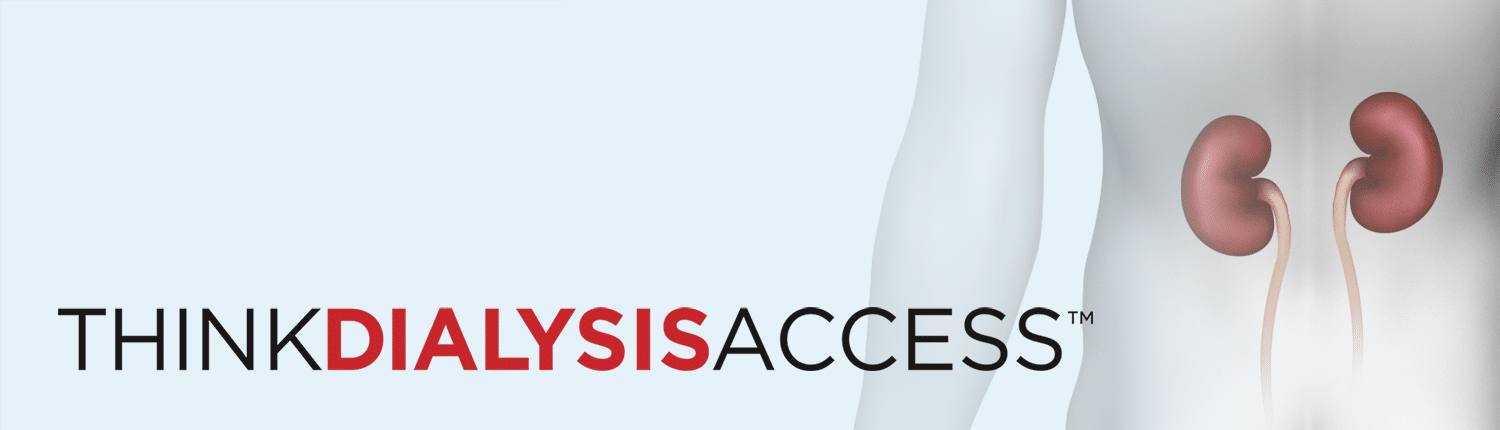 Think Dialysis Access - Physician Education