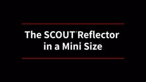SCOUT MINI REFLECTOR [INTRODUCTION]